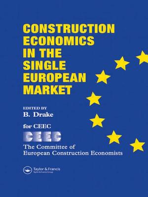 Construction Economics in the Single European Market - Drake, B (Editor)