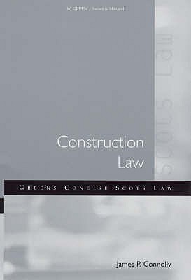 Construction Law - Connolly, James P