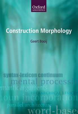 Construction Morphology - Booij, Geert