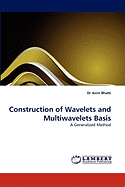 Construction of Wavelets and Multiwavelets Basis