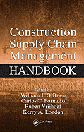 Construction Supply Chain Management Handbook