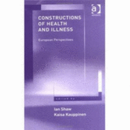 Constructions of Health and Illness: European Perspectives