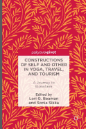 Constructions of Self and Other in Yoga, Travel, and Tourism: A Journey to Elsewhere