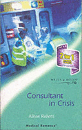 Consultant in Crisis