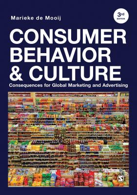 Consumer Behavior and Culture: Consequences for Global Marketing and Advertising - de Mooij, Marieke