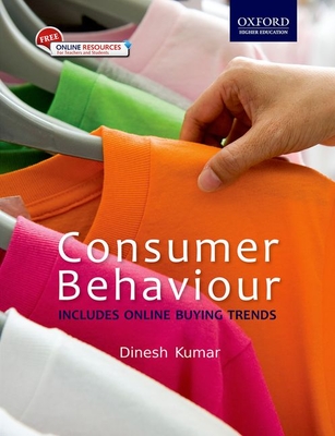 Consumer Behaviour: Includes online buying trends - Kumar, Dinesh