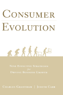 Consumer Evolution: Nine Effective Strategies for Driving Business Growth