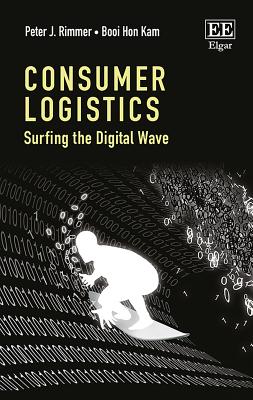 Consumer Logistics: Surfing the Digital Wave - Rimmer, Peter J, and Kam, Booi Hon