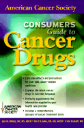 Consumers Guide to Cancer Drugs: American Cancer Society