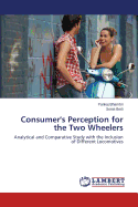 Consumer's Perception for the Two Wheelers