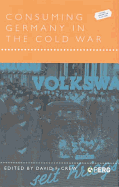 Consuming Germany in the Cold War