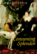 Consuming Splendor