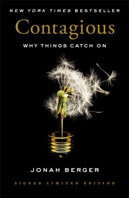 Contagious: Why Things Catch on - Berger, Jonah