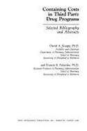 Containing Costs in Third Party Drug Programs - Knapp, David A, and Palumbo, Francis B