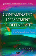 Contaminated Department of Defense Site: Background & Issues
