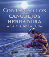 Contando Los Cangrejos Herradura a la Luz de la Luna (Moonlight Crab Count)