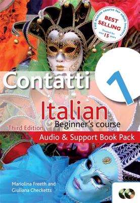 Contatti 1 Italian Beginner's Course 3rd Edition: Audio and Support Book Pack - Freeth, Mariolina, and Checketts, Giuliana
