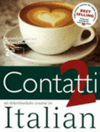Contatti 2 Student Book: An Intermediate Course in Italian