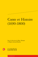 Conte Et Histoire (1690-1800)