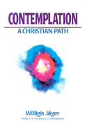 Contemplation: A Christian Path