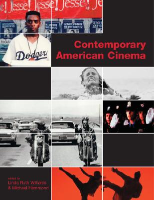 Contemporary American Cinema - Williams, Linda Ruth (Editor), and Hammond, Michael, Dr. (Editor)