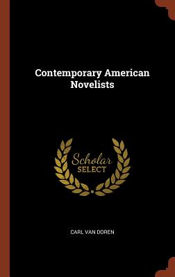 Contemporary American Novelists - Van Doren, Carl
