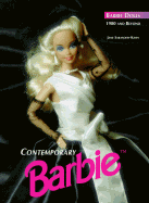 Contemporary Barbie: Barbie Dolls 1980 and Beyond