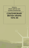 Contemporary British Drama, 1970-90: Essays from Modern Drama