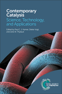 Contemporary Catalysis: Science, Technology, and Applications