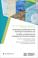 Contemporary Challenges to the Teaching of Comparative Law: Ceremony of 16 May 2022 in Honour of 5 Great Comparatists