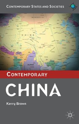Contemporary China - Brown, Kerry