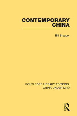 Contemporary China - Brugger, Bill