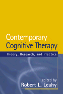 Contemporary Cognitive Therapy: Theory, Research, and Practice