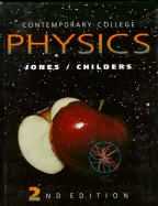 Contemporary College Physics with School Binding - Jones, Edwin