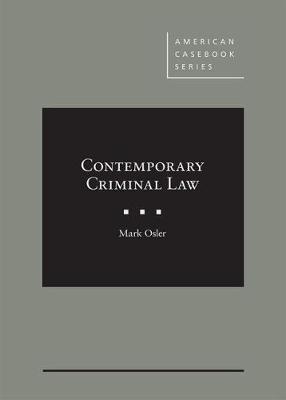 Contemporary Criminal Law - Osler, Mark