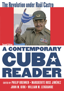 Contemporary Cuba Reader: The Revolution under Ral Castro