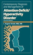 Contemporary Diagnosis and Management of Attention-Deficit/Hyperactivity Disorder