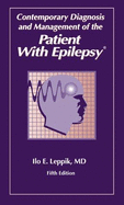 Contemporary Diagnosis and Management of the Patient with Epilepsy - Leppik, Ilo E