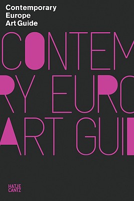 Contemporary Europe: Art Guide to Europe - Gordon, Mark (Text by)