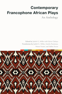 Contemporary Francophone African Plays: An Anthology
