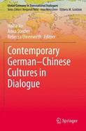 Contemporary German-Chinese Cultures in Dialogue