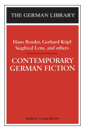 Contemporary German Fiction: Hans Bender, Gerhard Kpf, Siegfried Lenz, and Others