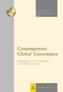 Contemporary Global Governance: Multipolarity vs New Discourses on Global Governance