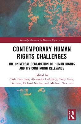 Contemporary Human Rights Challenges: The Universal Declaration of Human Rights and its Continuing Relevance - Ferstman, Carla (Editor), and Gray, Tony (Editor)