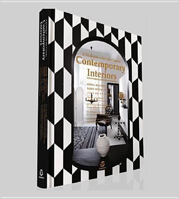 Contemporary Interiors: A Dialogue with the Classic - Shijian, Lin (Editor)