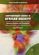 Contemporary Issues in African Society: Historical Analysis and Perspective