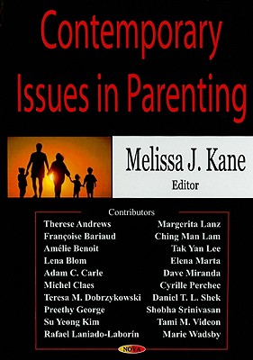 Contemporary Issues in Parenting - Kane, Melissa J (Editor)