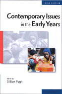 Contemporary Issues in the Early Years: Working Collaboratively for Children