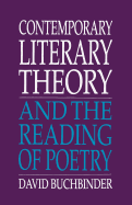 Contemporary Literary Theory and the Reading of Poetry