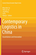 Contemporary Logistics in China: Assimilation and Innovation